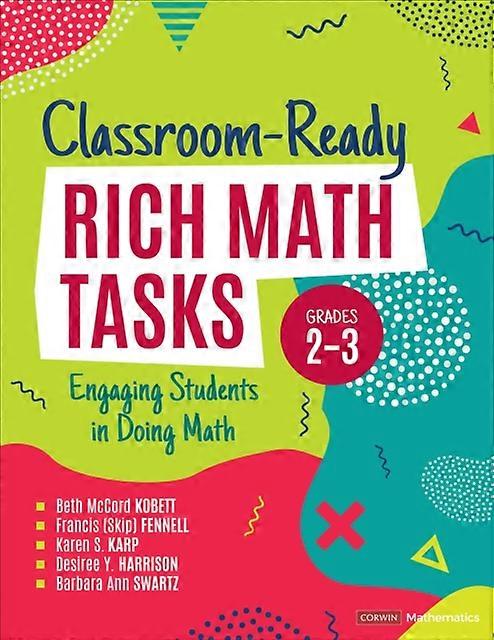 Classroomready Rich Math Tasks Grades 23 by Barbara Ann Swartz Paperback