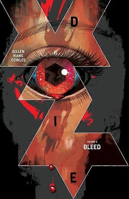 Die Volume 4 Bleed - Kieron Gillen