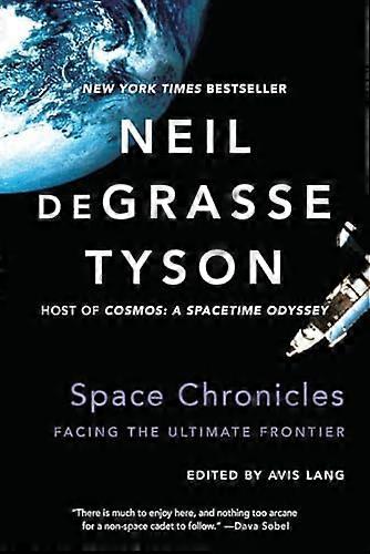 Space Chronicles: Facing the Ultimate Frontier