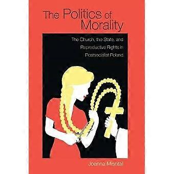 Die Politik der Moral