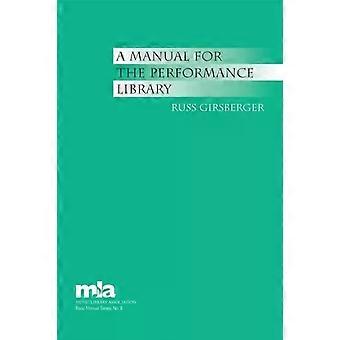 Manual para a Biblioteca de Performance - Russ Girsberger