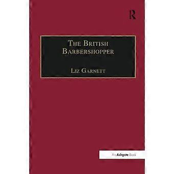 De Britse kappers: een studie in sociaal-muzikale waarden (Ashgate populaire en volksmuziekserie)