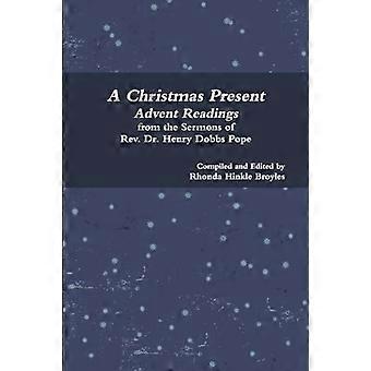Cadeau de Noël Avent Lectures des sermons du révérend Dr Henry Dobbs Pope