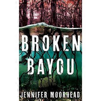 Broken Bayou