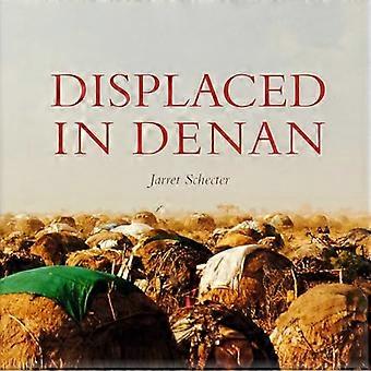 Jarret Schecter: Displaced in Denan