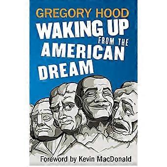 Wakker worden uit de Amerikaanse droom