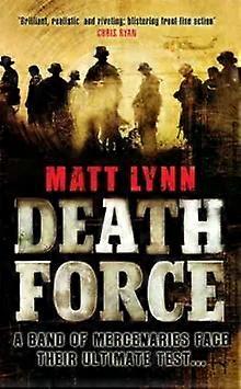 Death Force - Matt Lynn
