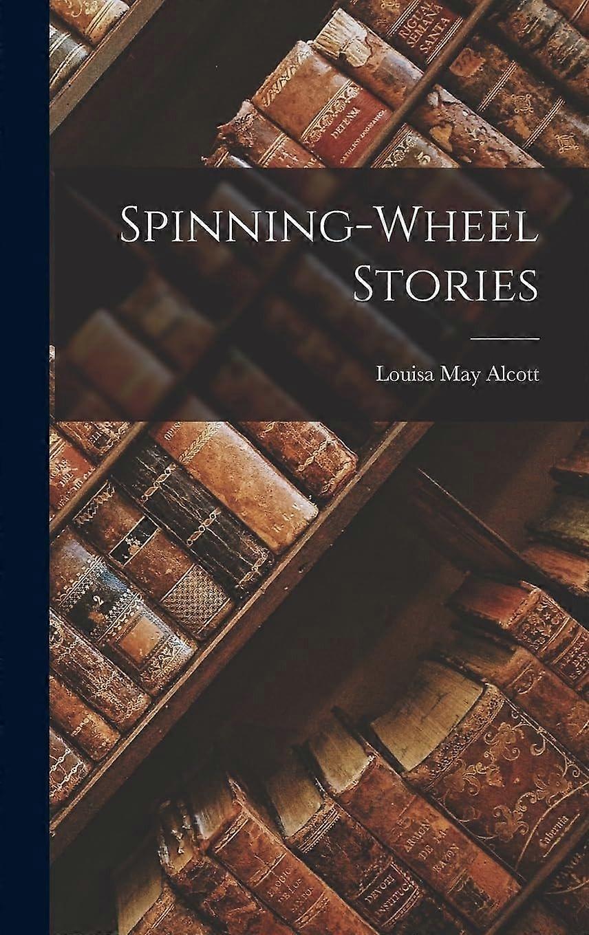 Spinning-wheel stories