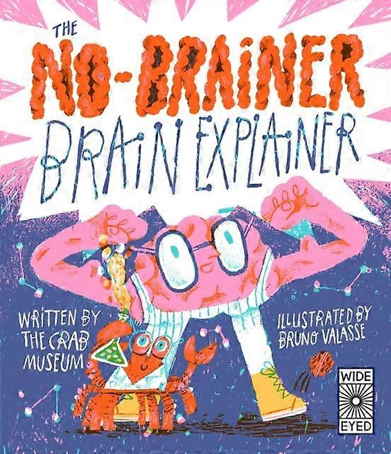 No-brainer Brain Explainer - Crab Museum