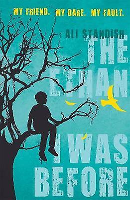 The Ethan I Was Before