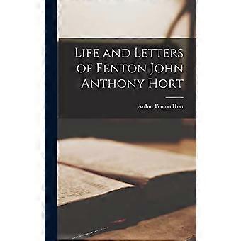 Life And Letters Of Fenton John Anthony Hort - Arthur Fenton Hort - Hardcover - en Book