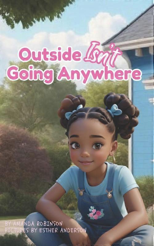 Outside Isnt Going Anywhere