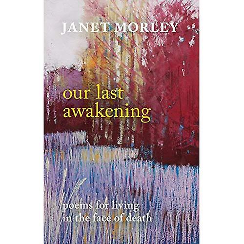 Onze laatste ontwaken