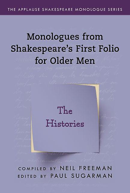 Monologues From Shakespeares First Folio For Older Men Paperback Book