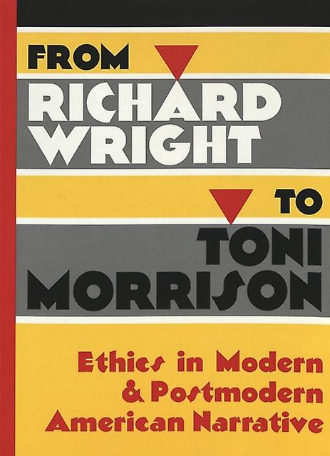 From Richard Wright To Toni Morrison Paperback Book