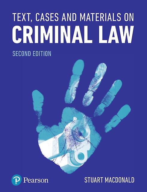 Text Cases And Materials On Criminal Law by Stuart Macdonald Paperback