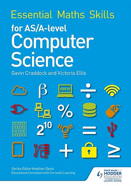 Essential Maths Skills For Asa Level Computer Science by Gavin Craddock Paperback Book