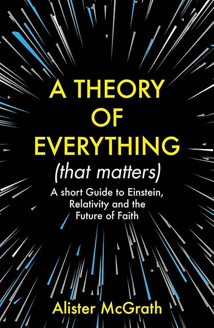 A Theory Of Everything That Matters by Dr Alister E McGrath Paperback Book