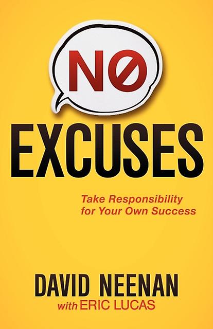No Excuses by David Neenan Paperback Book
