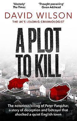 A Plot to Kill