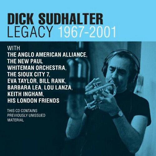 Dick Sudhalter Legacy 1967-2001 CD (2010)