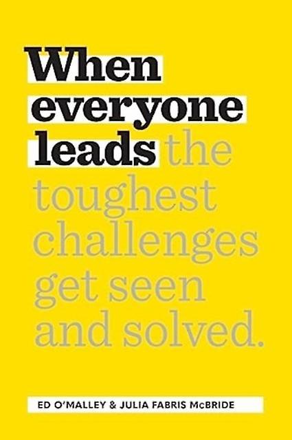When Everyone Leads by Julia Fabris McBride Paperback Book