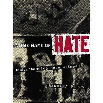 In the Name of Hate