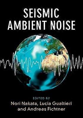 Seismic Ambient Noise
