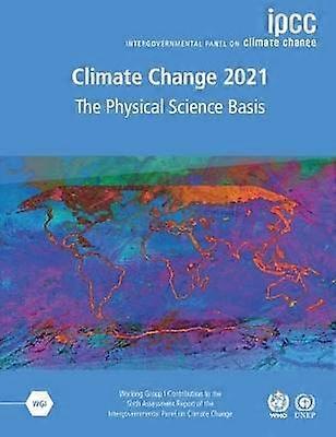 Climate Change 2021  The Physical Science Basis