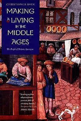 Making a Living in The Middle Ages Britain 850-1520