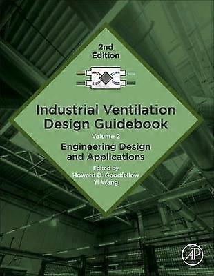 Industrial Ventilation Design Guidebook