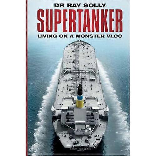 supertanker: leve på et monster vlcc