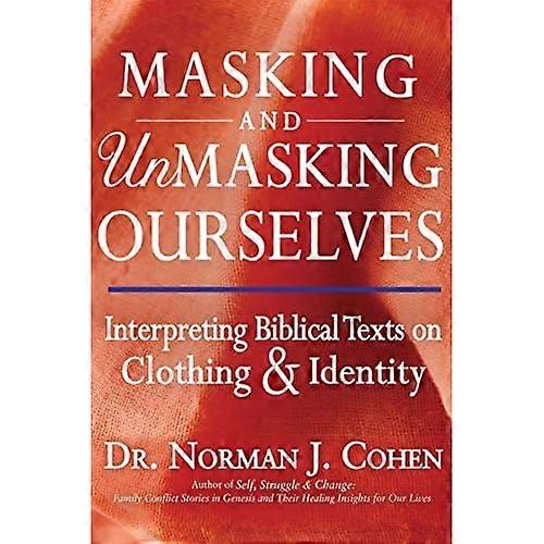 Masking and Unmasking Ourselves