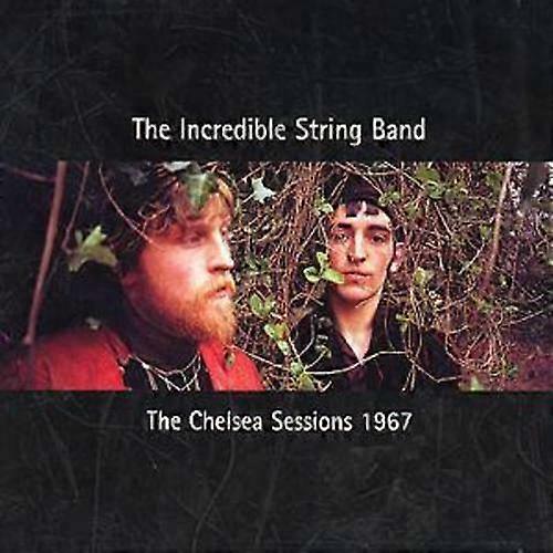 The Incredible String Band Chelsea Sessions 1967 CD (2000)