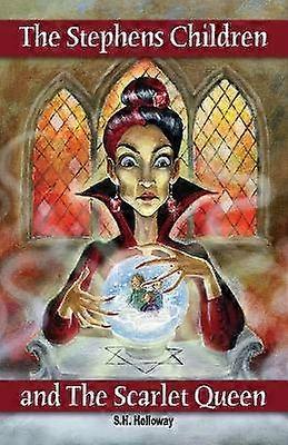 The Stephens Children and the Scarlet Queen