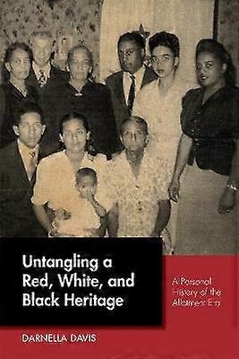 Untangling a Red White and Black Heritage