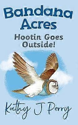 Hootin Goes Outside!