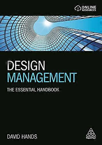 Design Management: The Essential Handbook