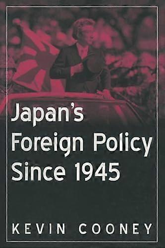 Japans Foreign Policy Since 1945