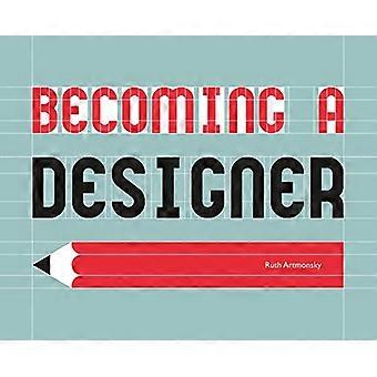 Becoming a Designer