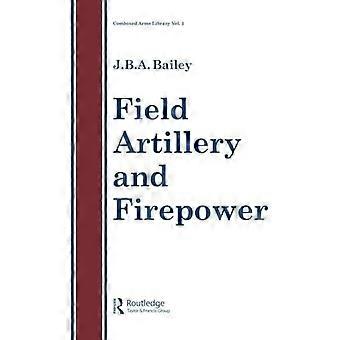 Field Artillery And Fire Power - Taylor & Francis Ltd - Paperback - en Book