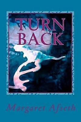 Turn Back - A Sci-fi Romance