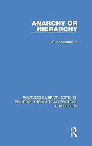 Anarchy or Hierarchy