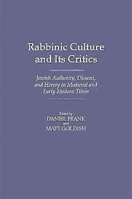 Rabbinic Culture and Its Critics