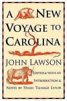 A New Voyage to Carolina