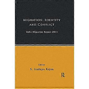 Intian muuttoliikeraportti 2011: muuttoliike, identiteetti ja konfliktit