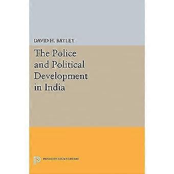 Policji i rozwoju politycznego w Indiach (Princeton Legacy biblioteki)