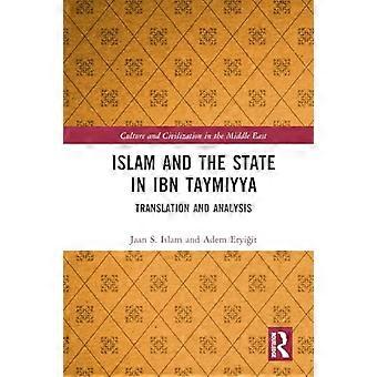 Islam i państwo w Ibn Taymiyya: tłumaczenie i analiza (kultura i cywilizacja na Bliskim Wschodzie)