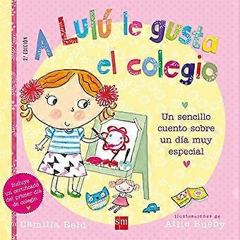 Lul. A Lul le gusta el colegio