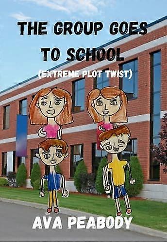 Group Goes to School : (Extreme Plot Twist)